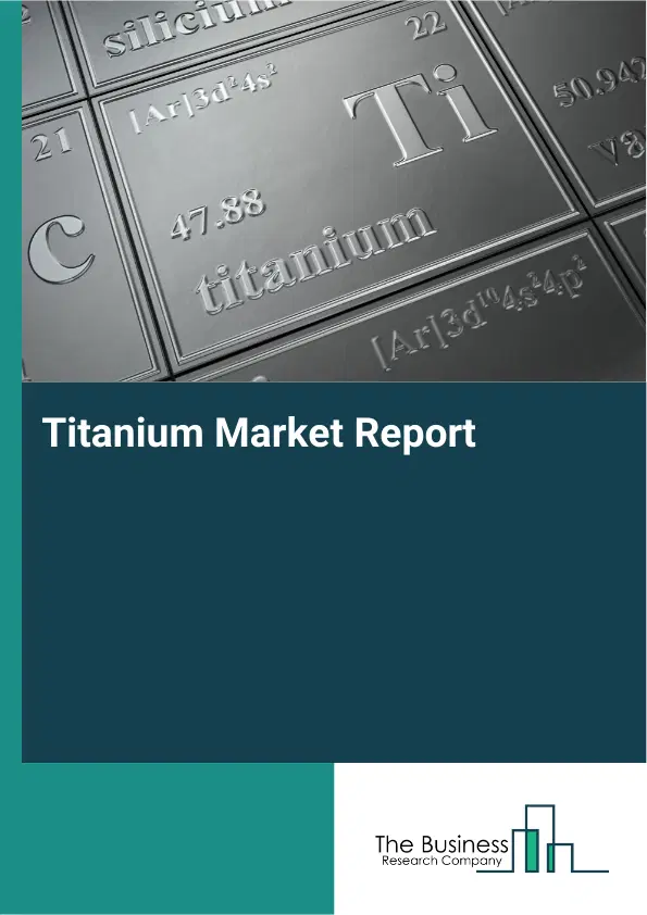Global Titanium Market Report 2026