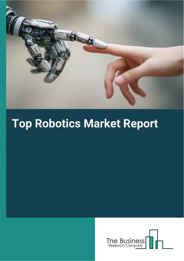 Global Top Robotics Market Report 2026
