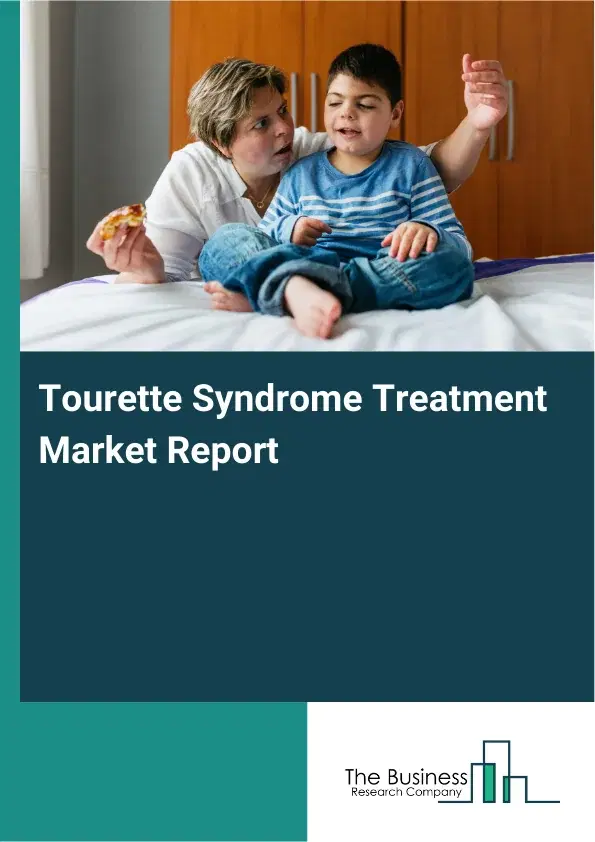 Global Tourette Syndrome Treatment Market Report 2026
