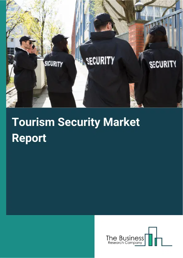Global Tourism Security Market Report 2026