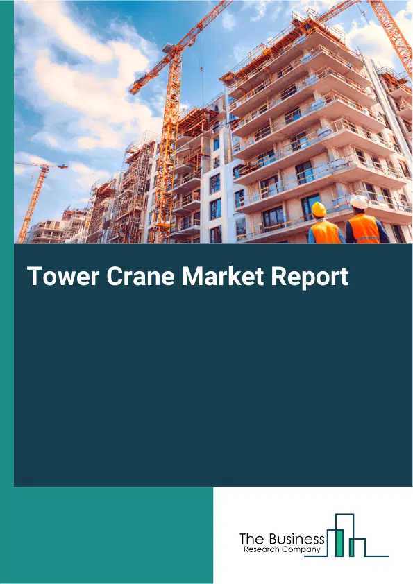 Global Tower Crane Market Report 2026