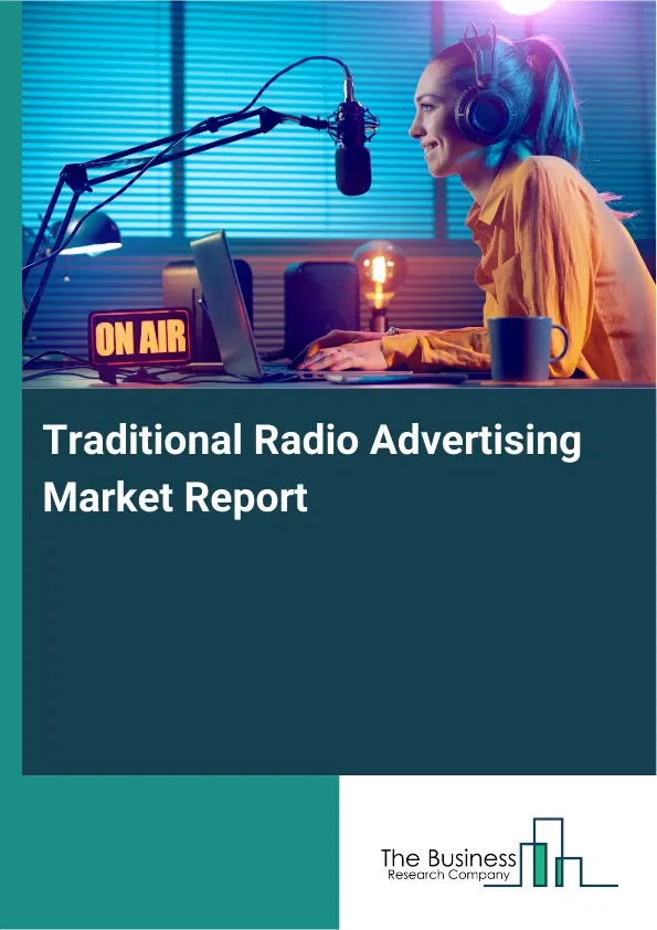 Global Traditional Radio Advertising Market Report 2026