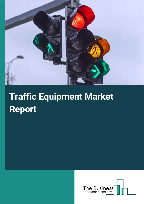 Global Traffic Equipment Market Report 2026