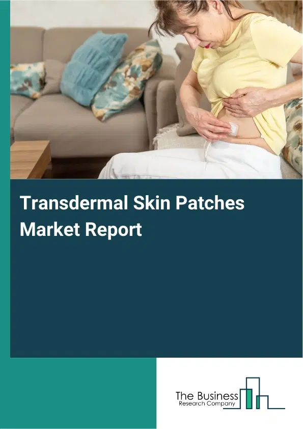 Global Transdermal Skin Patches Market Report 2026
