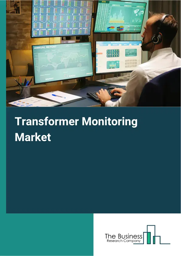 Transformer Monitoring Market Report 2026