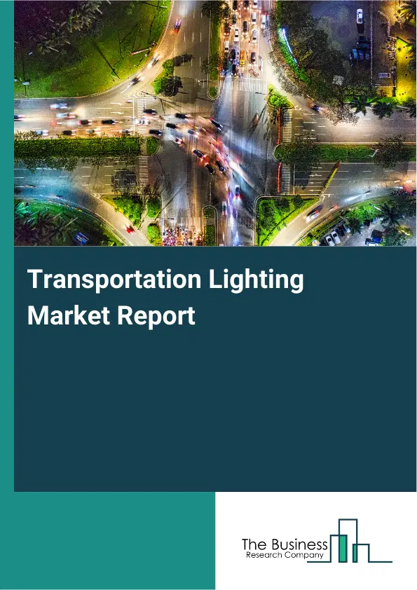 Global Transportation Lighting Market Report 2026
