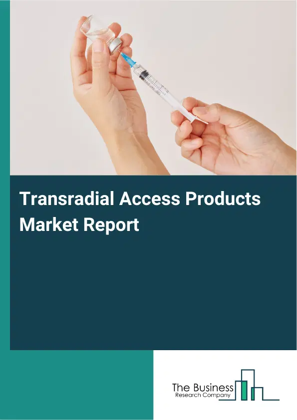 Global Transradial Access Products Market Report 2026