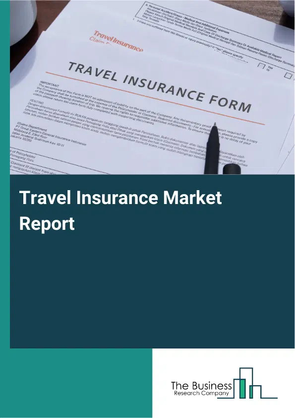 Global Travel Insurance Market Report 2026