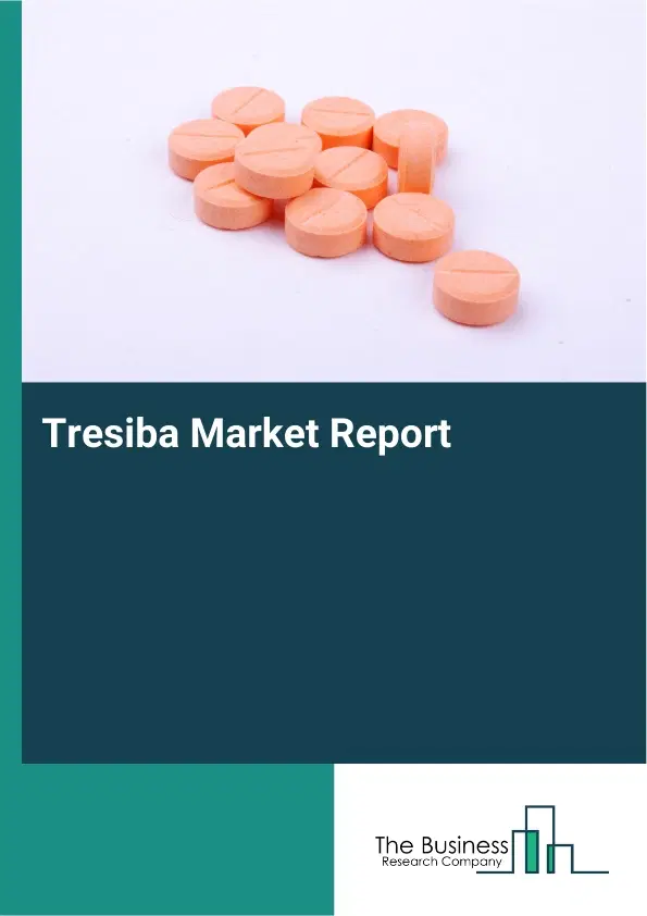 Global Tresiba Market Report 2026