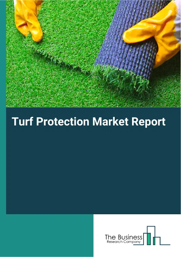 Global Turf Protection Market Report 2026