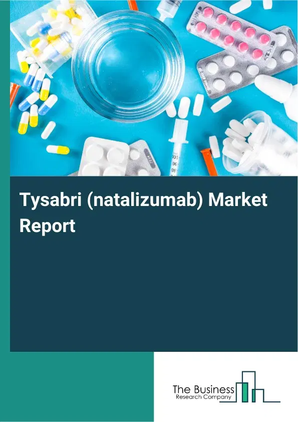 Global Tysabri (natalizumab) Market Report 2026