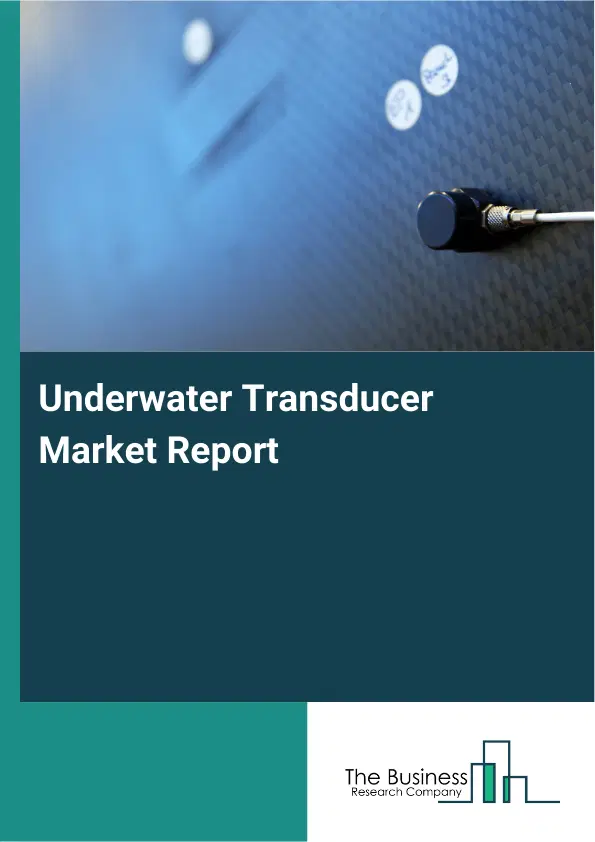Global Underwater Transducer Market Report 2026