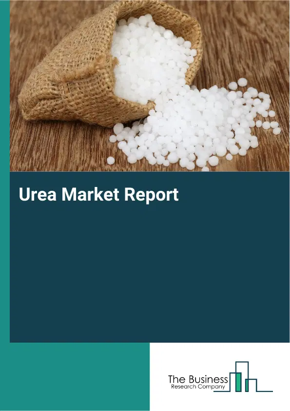 Global Urea Market Report 2026