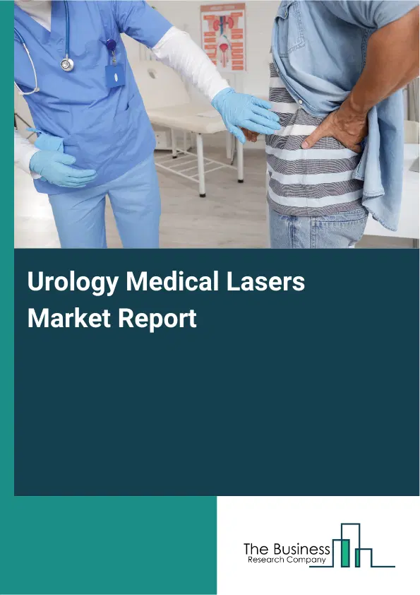 Global Urology Medical Lasers Market Report 2026
