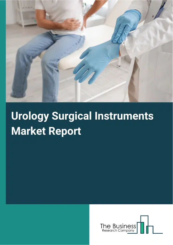 Global Urology Surgical Instruments Market Report 2026