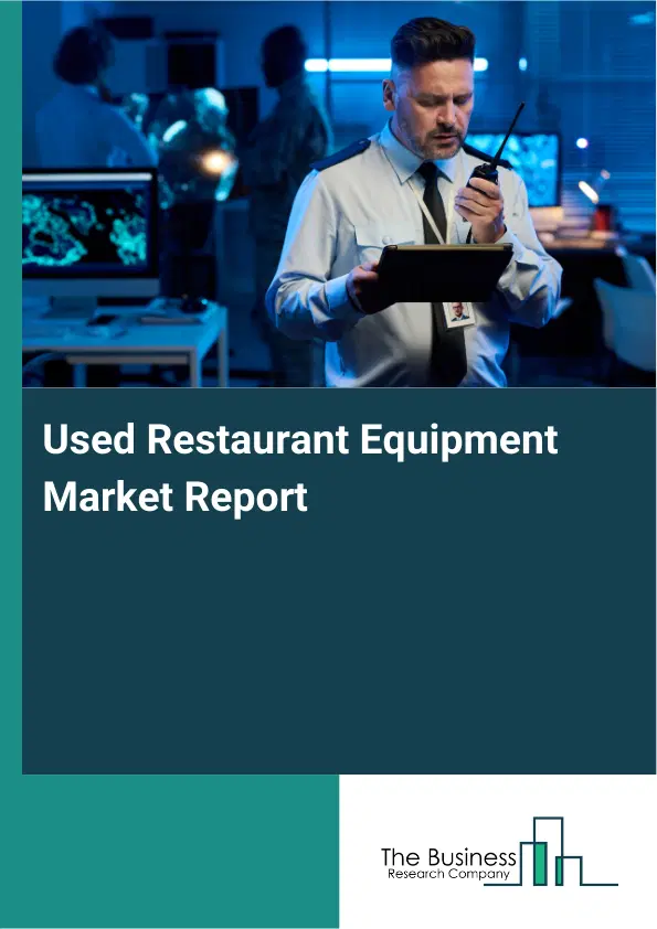 Global Used Restaurant Equipment Market Report 2026