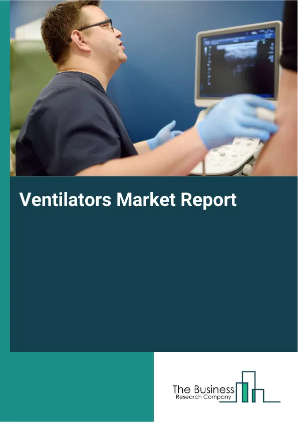 Global Ventilators Market Report 2026