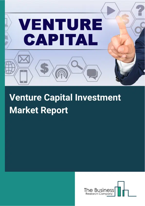 Global Venture Capital Investment Market Report 2026