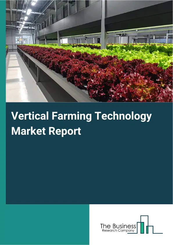 Global Vertical Farming Technology Market Report 2026