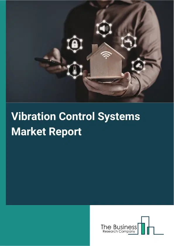 Global Vibration Control Systems Market Report 2026