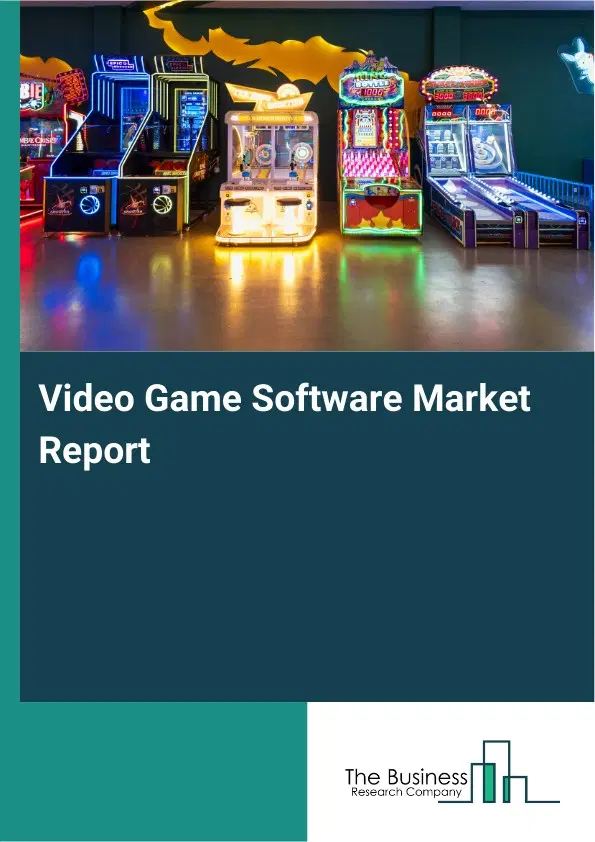 Global Video Game Software Market Report 2026