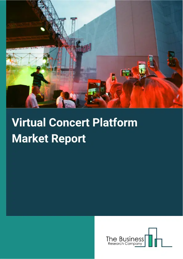 Global Virtual Concert Platform Market Report 2026