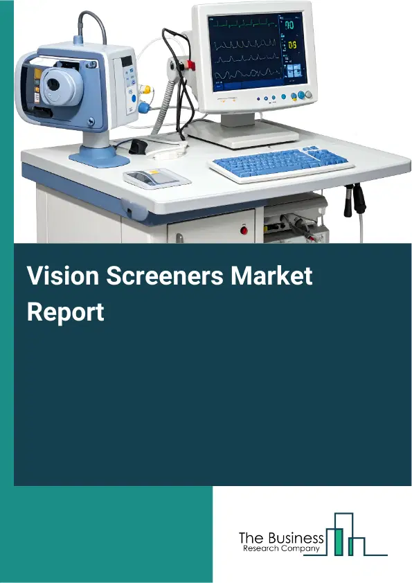 Global Vision Screeners Market Report 2026