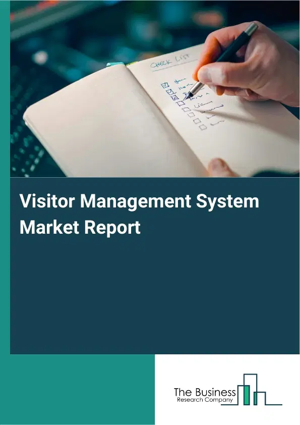 Global Visitor Management System Market Report 2026