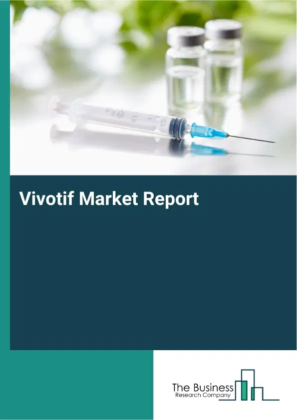 Global Vivotif Market Report 2026