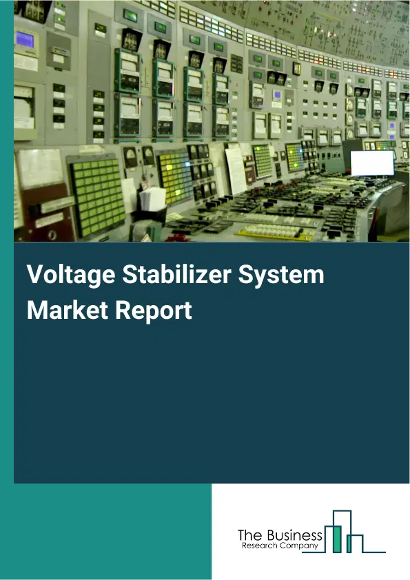 Global Voltage Stabilizer System Market Report 2026