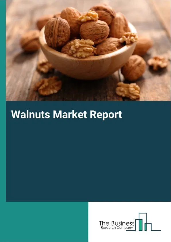 Global Walnuts Market Report 2026