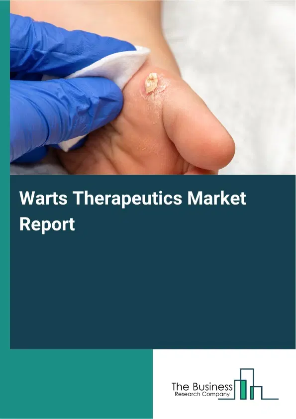 Global Warts Therapeutics Market Report 2026