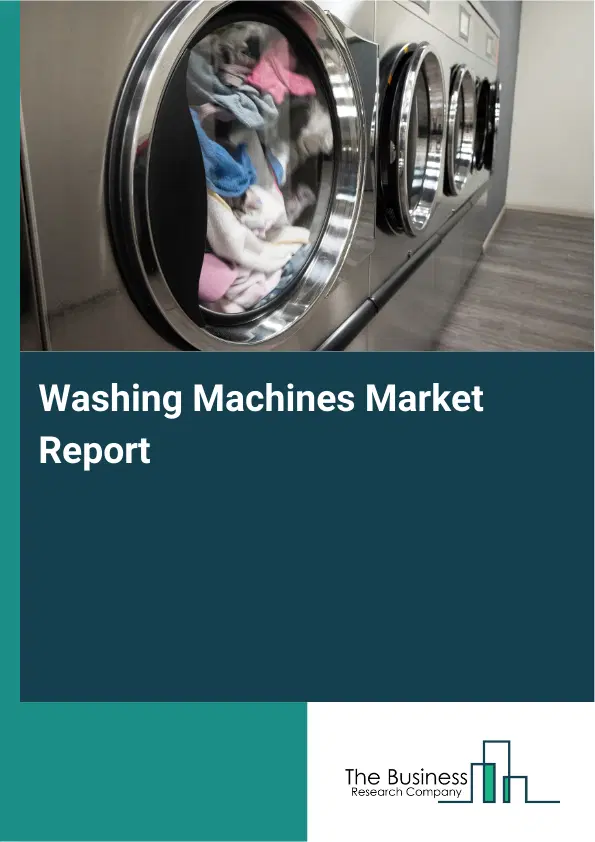 Global Washing Machines Market Report 2026