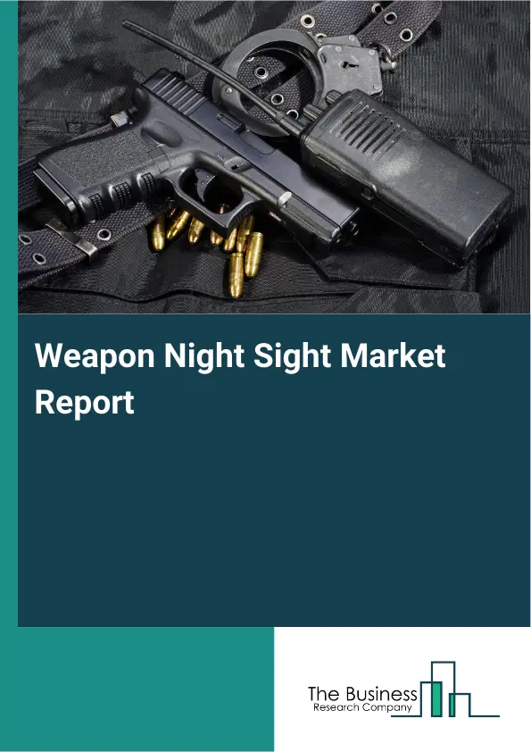 Global Weapon Night Sight Market Report 2026