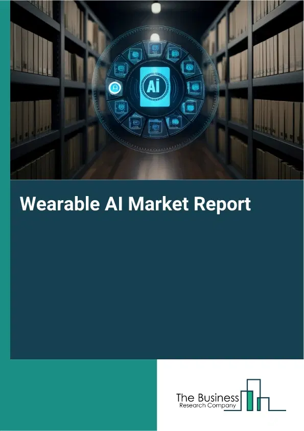 Global Wearable AI Market Report 2026