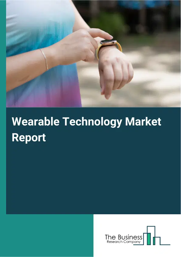 Global Wearable Technology Market Report 2026