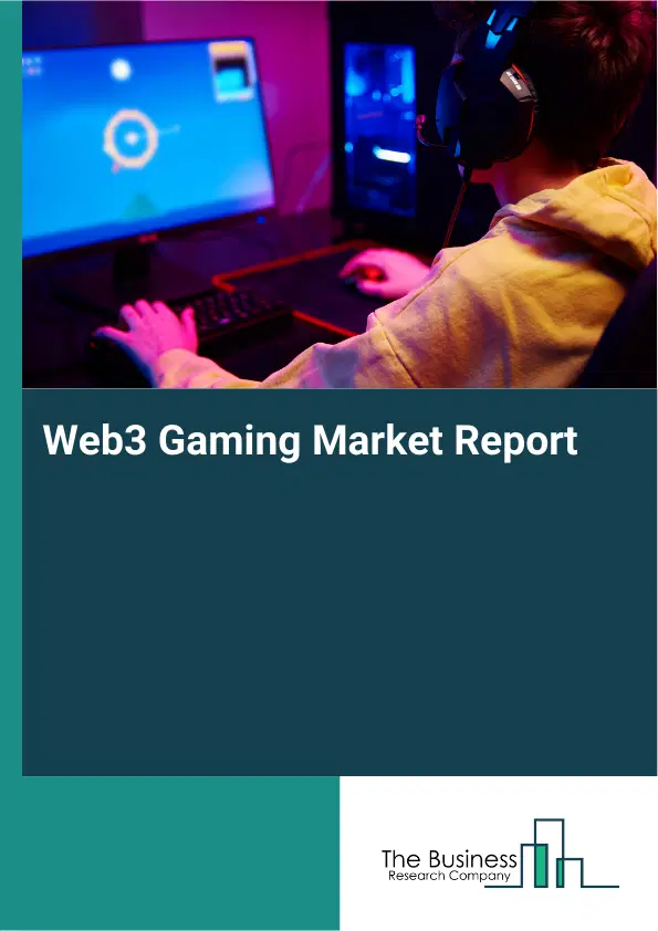 Global Web3 Gaming Market Report 2026