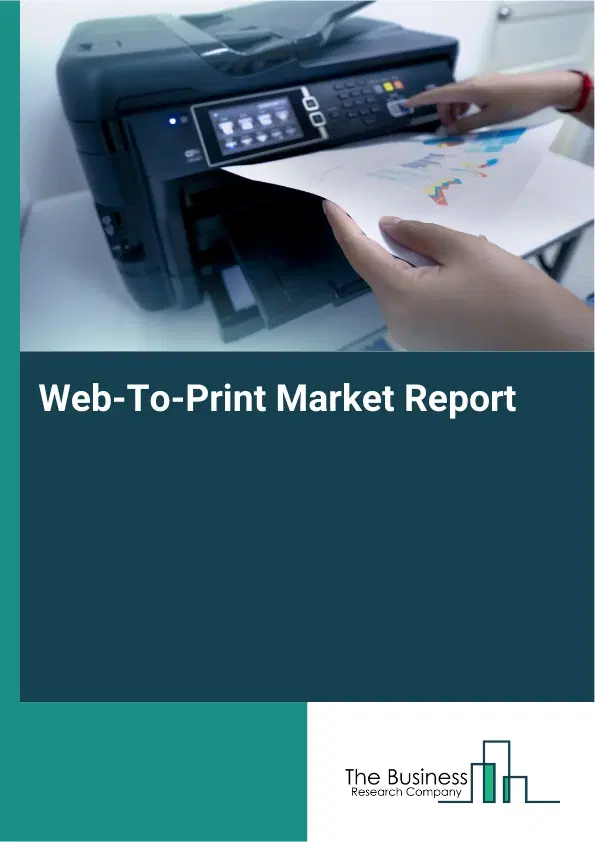 Global Web-To-Print Market Report 2026
