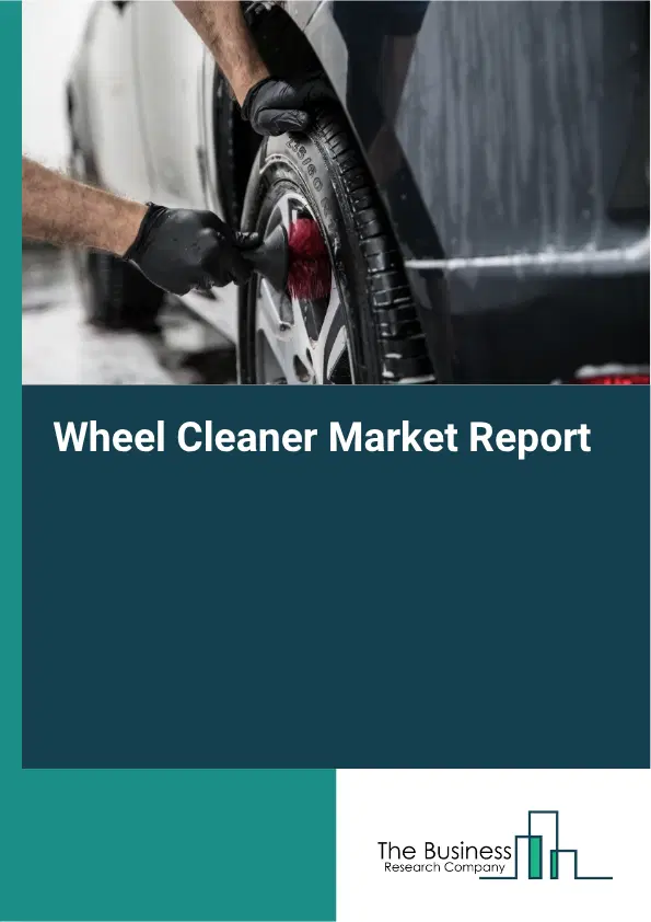 Wheel Cleaner Market Report 2026