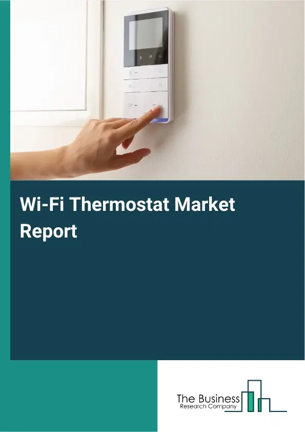 Global Wi-Fi Thermostat Market Report 2026