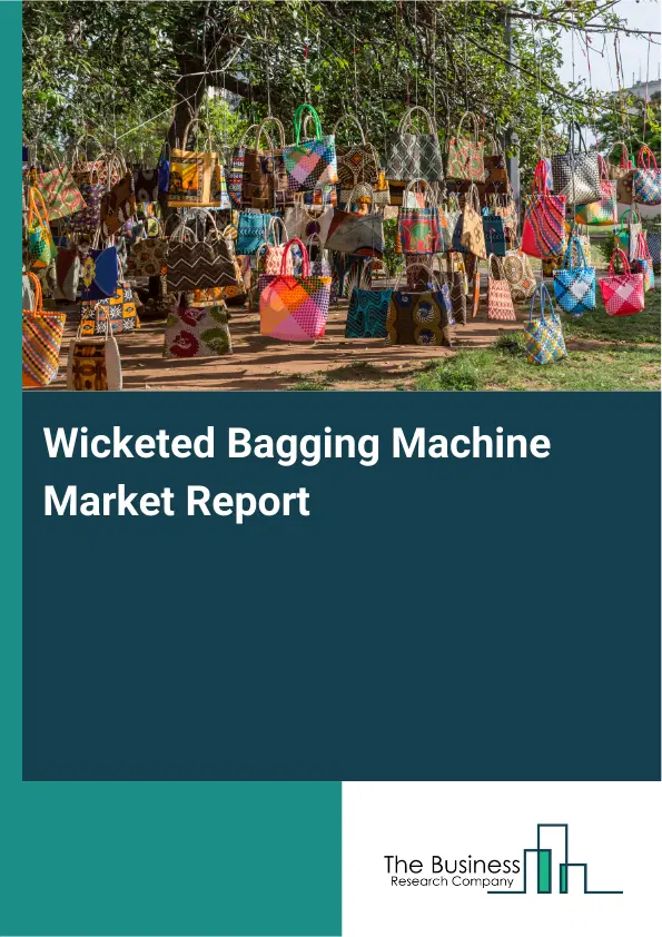 Global Wicketed Bagging Machine Market Report 2026