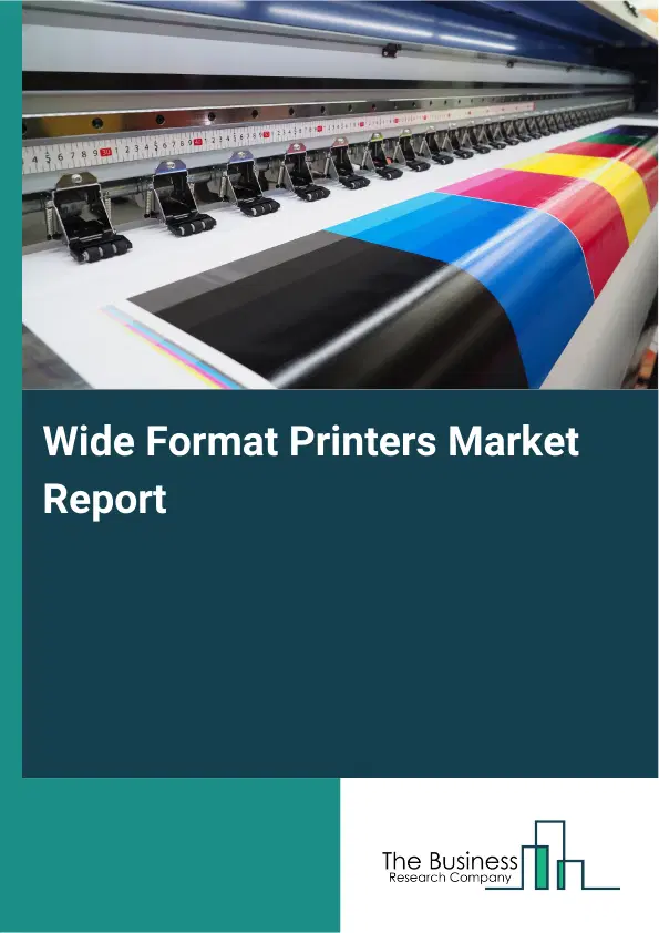 Global Wide Format Printers Market Report 2026