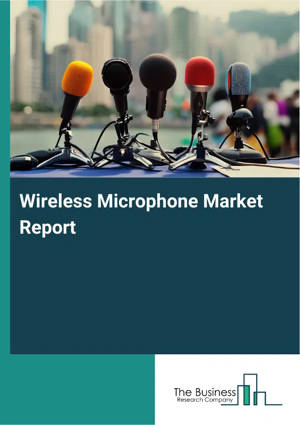 Global Wireless Microphone Market Report 2026