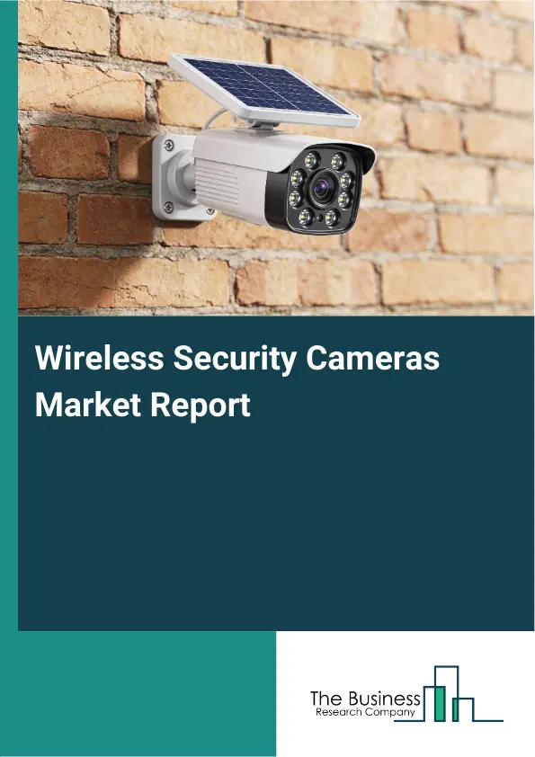 Global Wireless Security Cameras Market Report 2026