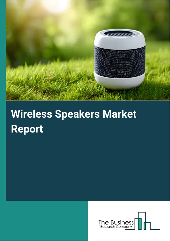 Global Wireless Speakers Market Report 2026