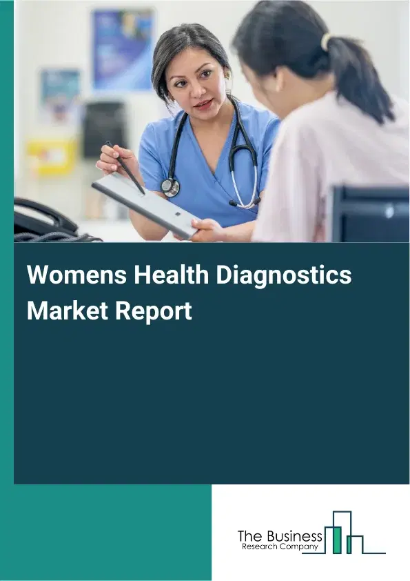 Global Womens Health Diagnostics Market Report 2026