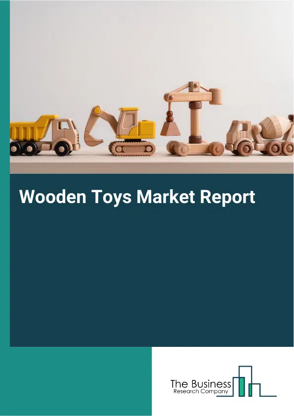Global Wooden Toys Market Report 2026