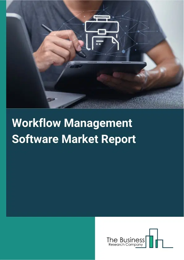 Global Workflow Management Software Market Report 2026