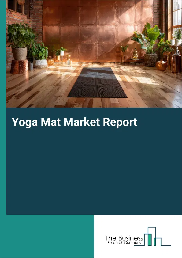 Global Yoga Mat Market Report 2026