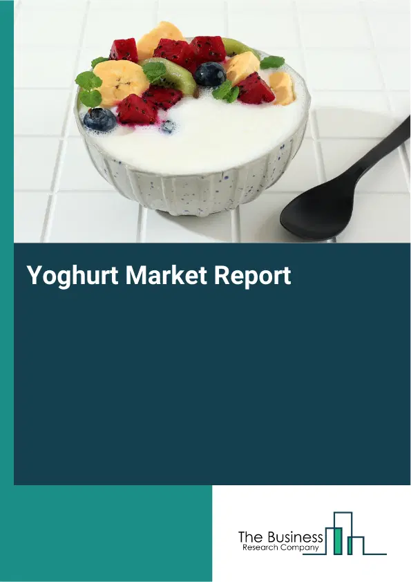 Global Yoghurt Market Report 2026